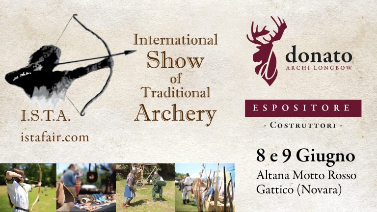 Donato Archi Longbow, espone in I.S.T.A. 8-9 Giugno 2019 Novara